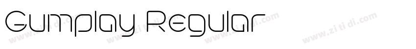 Gumplay Regular字体转换 Gumplay Regular字体转换